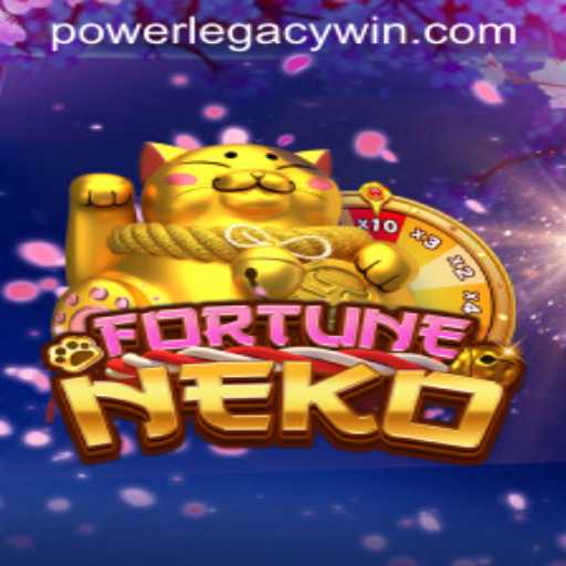 Unveiling FortuneNeko: The Magical World of POWERLEGACY